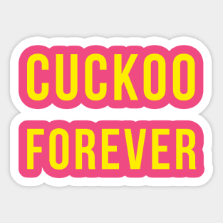 Cuckoo Forever Sticker